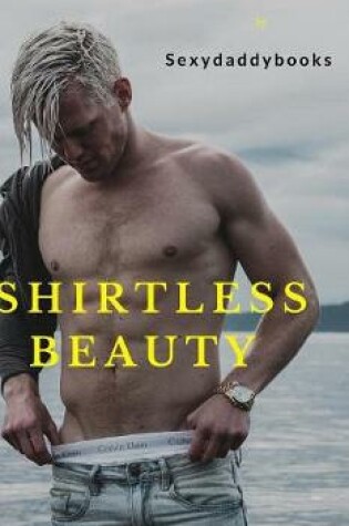 Cover of Shirtless beauty