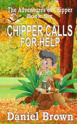 Book cover for Chipper Calls for Help