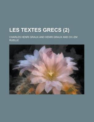 Book cover for Les Textes Grecs (2 )