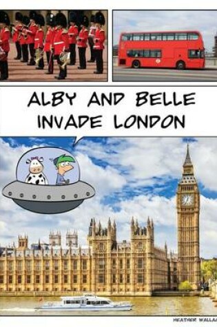 Cover of Alby and Belle Invade London