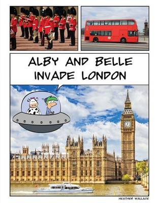 Book cover for Alby and Belle Invade London