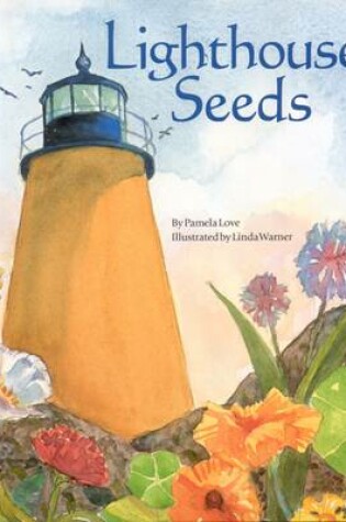 Cover of Lighthouse Seeds