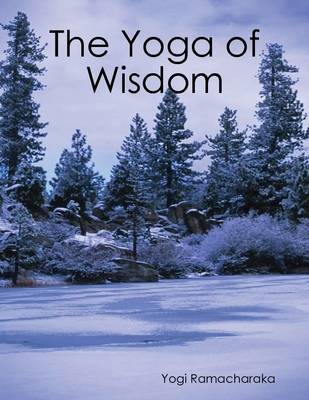 Book cover for The Yoga of Wisdom