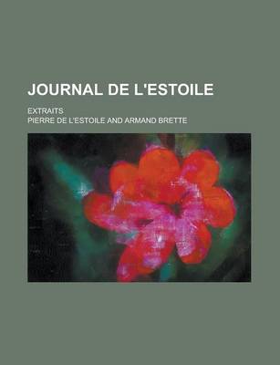 Book cover for Journal de L'Estoile; Extraits