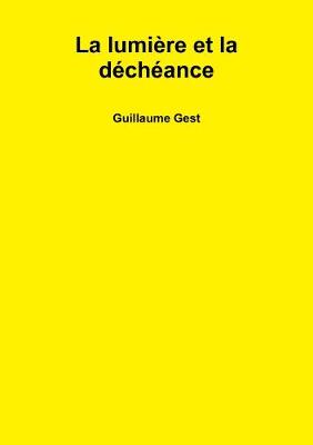 Book cover for La lumiere et la decheance