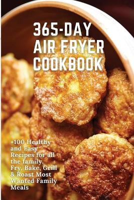 Book cover for 365-Day Air Fryer Cookbook