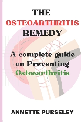 Book cover for The Osteoarthritis Remedy