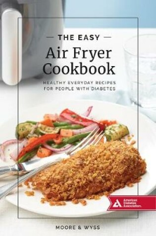 Cover of The Easy Air Fryer Cookbook