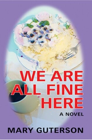 Cover of We Are All Fine Here
