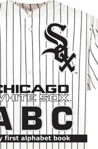 Cover of Chicago White Sox Abc-Board