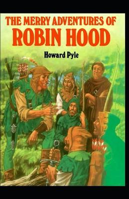 Book cover for The Merry Adventures of Robin Hood(illustrated edition)