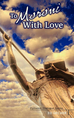 Book cover for To Moroni With Love