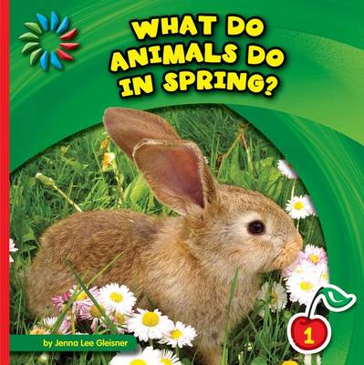 Book cover for What Do Animals Do in Spring?