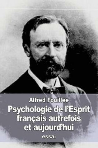 Cover of Psychologie de l'Esprit Fran ais Autrefois Et Aujourd'hui