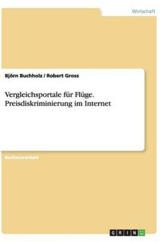 Cover of Vergleichsportale für Flüge. Preisdiskriminierung im Internet