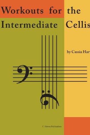 Cover of Workouts for the Intermediate Cellist