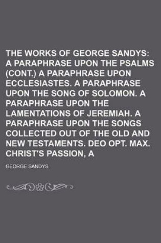 Cover of The Poetical Works of George Sandys Volume 2