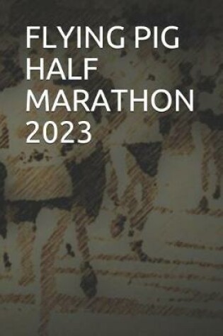 Cover of Flying Pig Half Marathon 2023