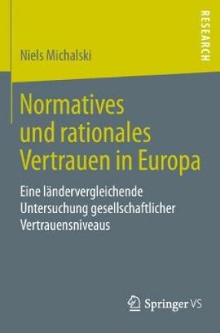 Cover of Normatives Und Rationales Vertrauen in Europa