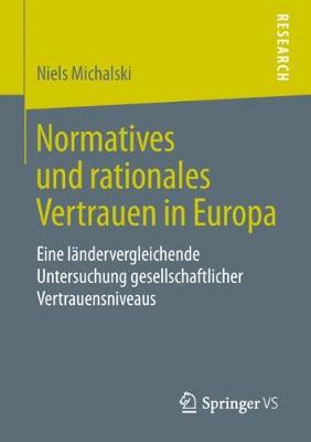 Cover of Normatives Und Rationales Vertrauen in Europa