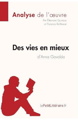 Book cover for Des vies en mieux d'Anna Gavalda (Analyse de l'oeuvre)