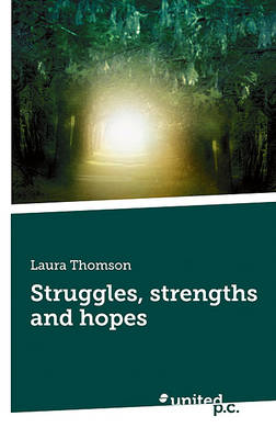 Book cover for Struggles, Strengths and Hopes