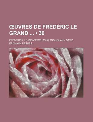 Book cover for Uvres de Frederic Le Grand (30)