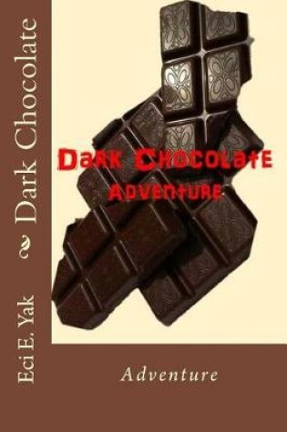 Cover of Dark Chocolate