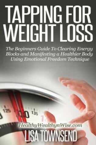 Cover of Tapping for Weight Loss