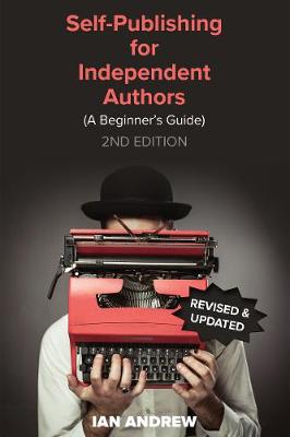 Book cover for Self-Publishing for Independent Authors
