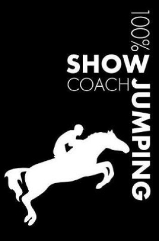 Cover of Show Jumping Coach Notebook