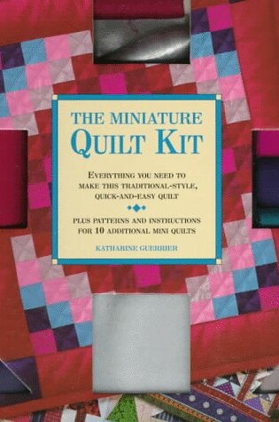 Cover of Miniature Quilt Kit