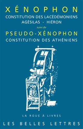 Book cover for Xenophon, Constitution Des Lacedemoniens, Agesilas - Hieron