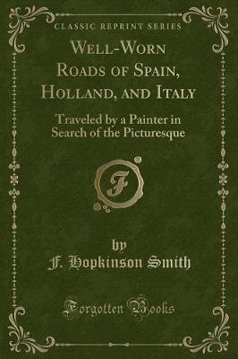 Book cover for Well-Worn Roads of Spain, Holland, and Italy