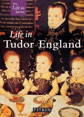 Book cover for Life in Tudor England
