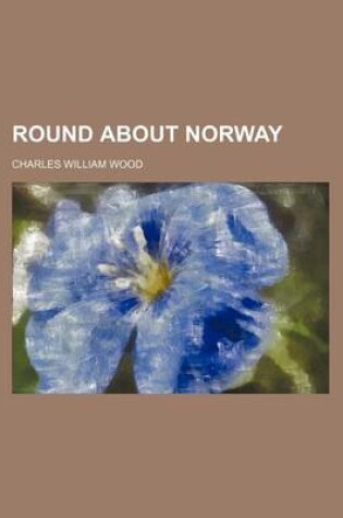 Cover of Round about Norway