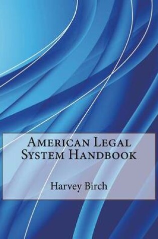 Cover of American Legal System Handbook