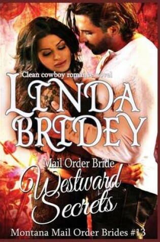 Cover of Mail Order Bride - Westward Secrets