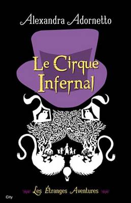 Book cover for Le Cirque Infernal