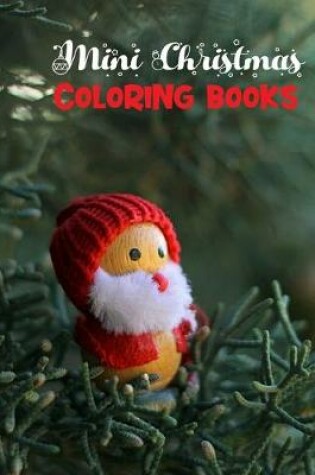 Cover of Mini Christmas Coloring Books
