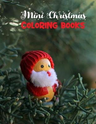 Book cover for Mini Christmas Coloring Books
