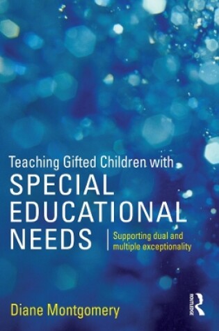 Cover of Teaching Gifted Children with Special Educational Needs