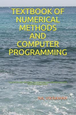 Cover of Textbook of Numerical Methods and Computer Programming