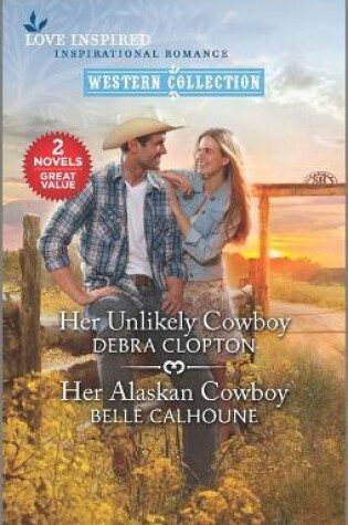 Cover of Her Unlikely Cowboy & Her Alaskan Cowboy