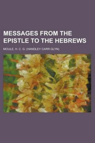 Cover of Messages from the Epistle to the Hebrews