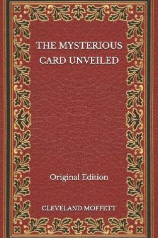 Cover of The Mysterious Card Unveiled - Original Edition