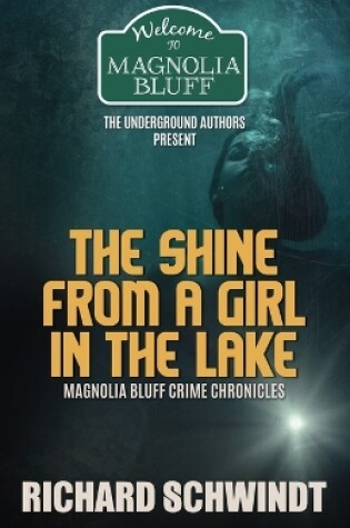 Cover of The Shine from a Girl in the Lake