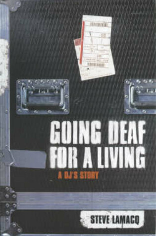 Cover of Going Deaf for a Living