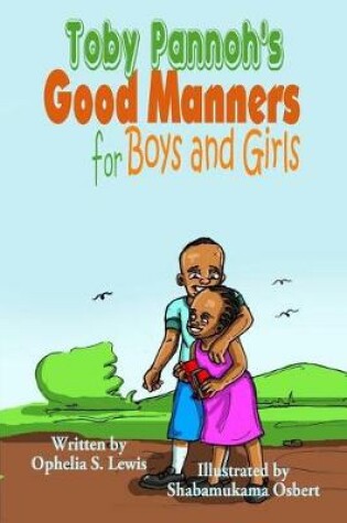 Cover of Toby Pannoh's Good Manners for Boys and Girls