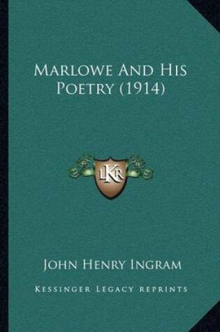 Cover of Marlowe and His Poetry (1914)